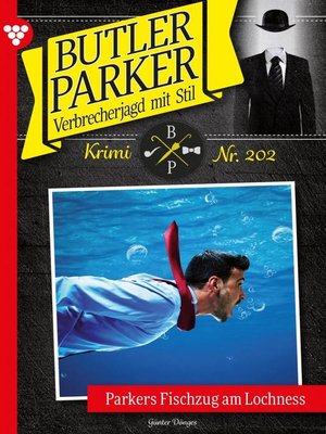cover image of Butler Parker 202 – Kriminalroman